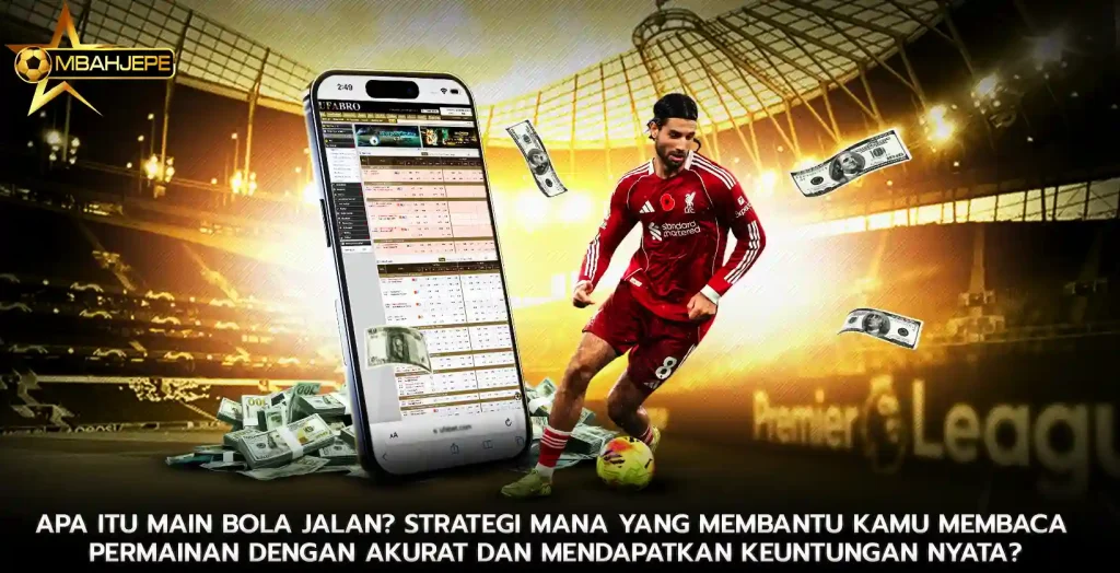 main bola jalan